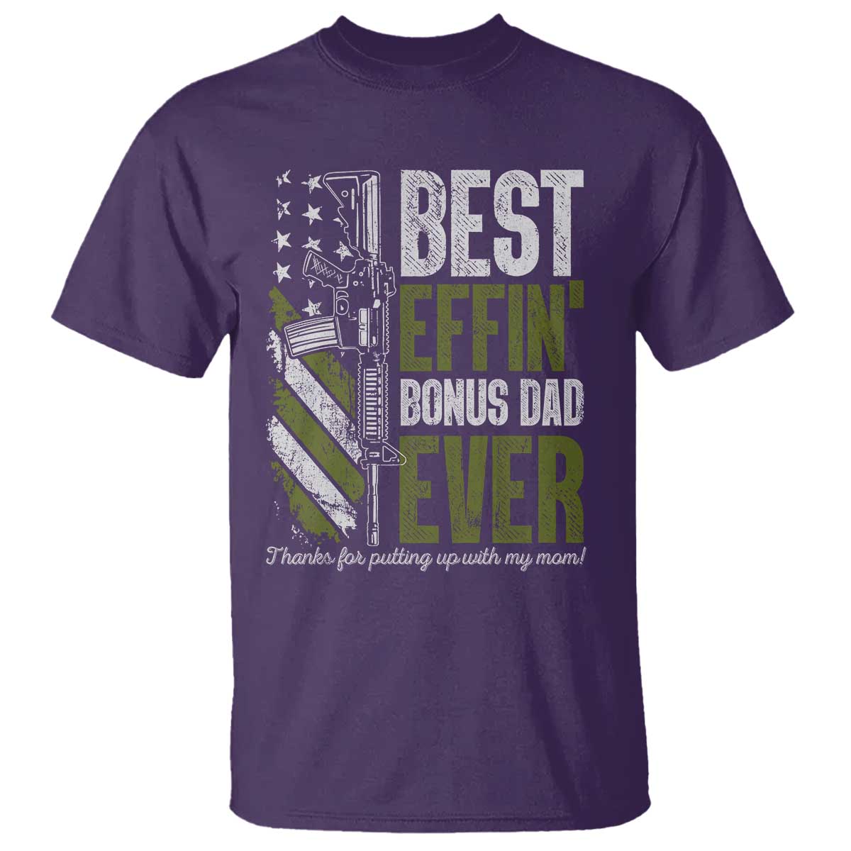 Best Effin’ Bonus Dad Ever T Shirt Step Dad Gun American Flag