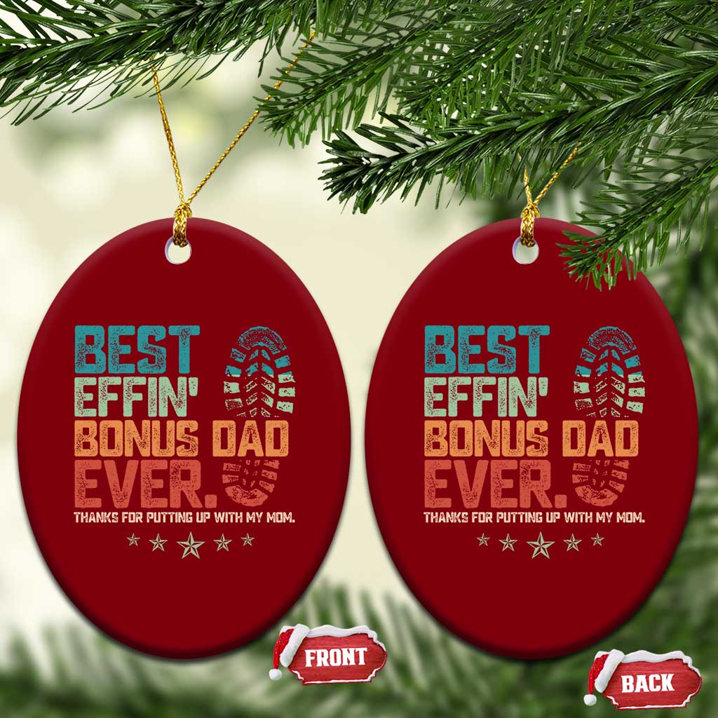 Funny Step Dad Ceramic Ornament Best Effin’ Bonus Dad Ever Retro - Wonder Print Shop