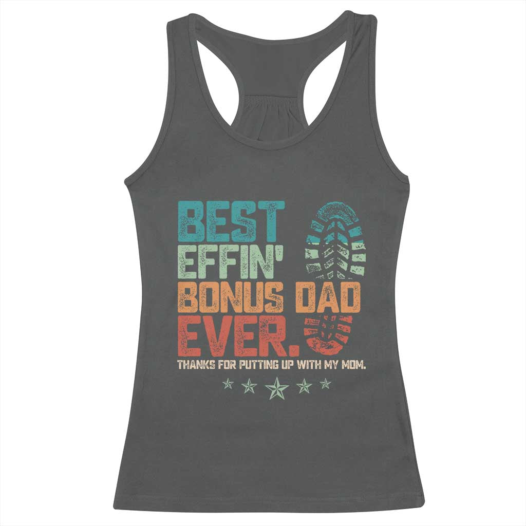 Funny Step Dad Racerback Tank Top Best Effin’ Bonus Dad Ever Retro