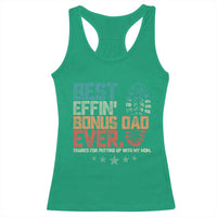Funny Step Dad Racerback Tank Top Best Effin’ Bonus Dad Ever Retro