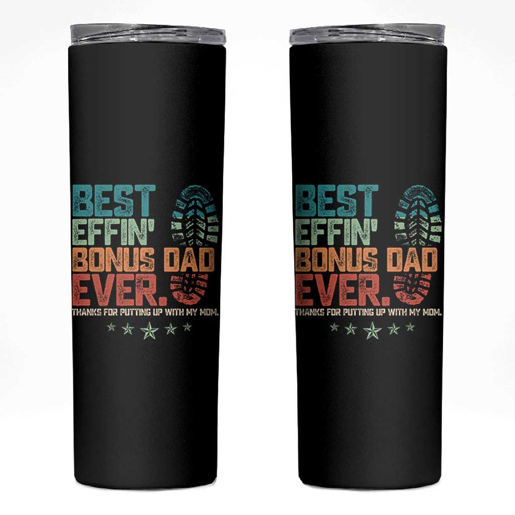 Funny Step Dad Skinny Tumbler Best Effin’ Bonus Dad Ever Retro