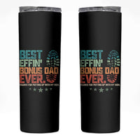 Funny Step Dad Skinny Tumbler Best Effin’ Bonus Dad Ever Retro