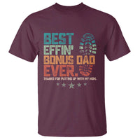 Funny Step Dad T Shirt Best Effin’ Bonus Dad Ever Retro