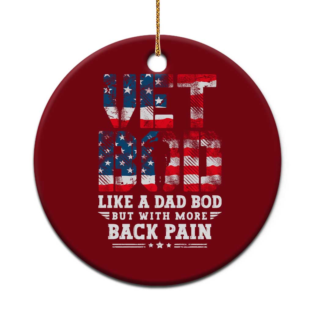 Vet Bod Ceramic Ornament Funny Military Veteran Dad Bod American Flag - Wonder Print Shop