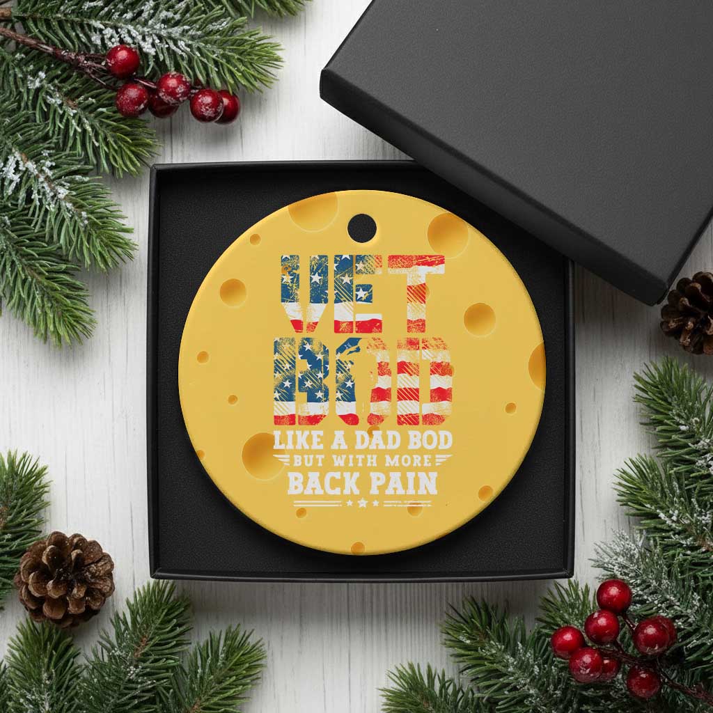 Vet Bod Ceramic Ornament Funny Military Veteran Dad Bod American Flag - Wonder Print Shop