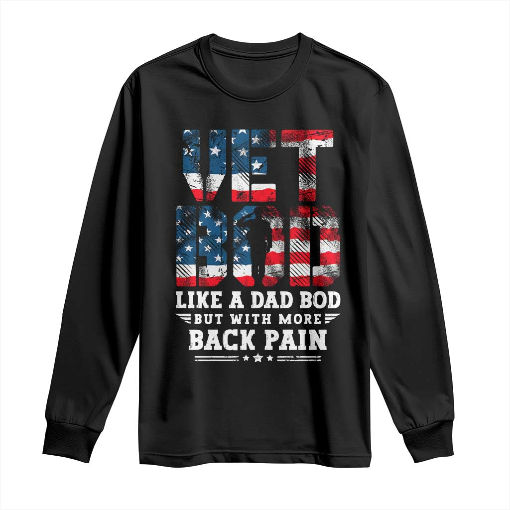 Vet Bod Long Sleeve Shirt Funny Military Veteran Dad Bod American Flag - Wonder Print Shop