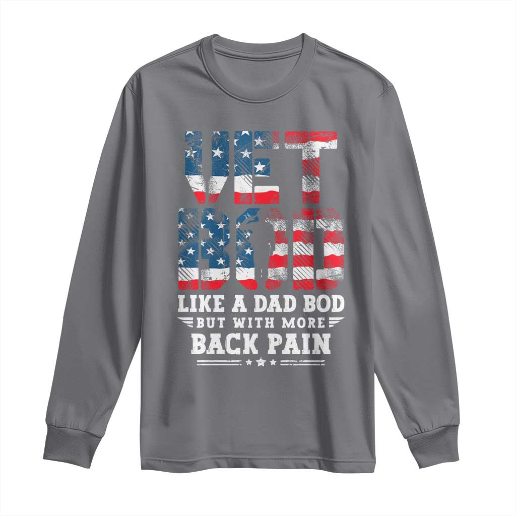 Vet Bod Long Sleeve Shirt Funny Military Veteran Dad Bod American Flag - Wonder Print Shop