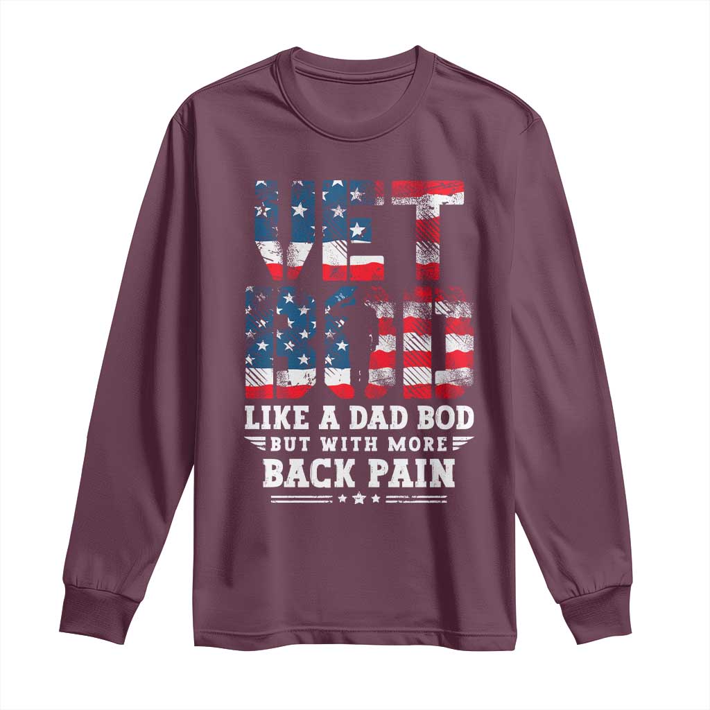 Vet Bod Long Sleeve Shirt Funny Military Veteran Dad Bod American Flag - Wonder Print Shop
