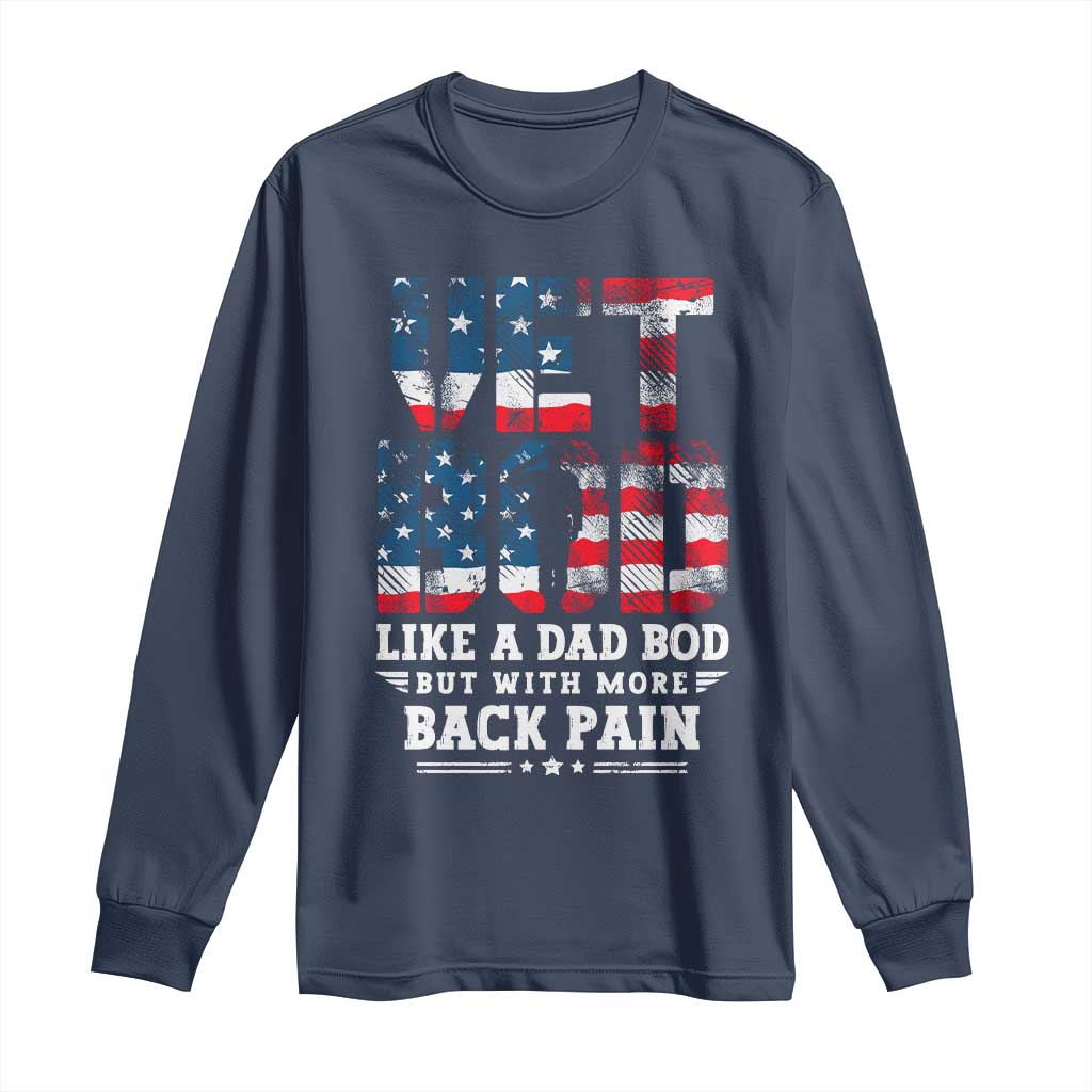 Vet Bod Long Sleeve Shirt Funny Military Veteran Dad Bod American Flag - Wonder Print Shop