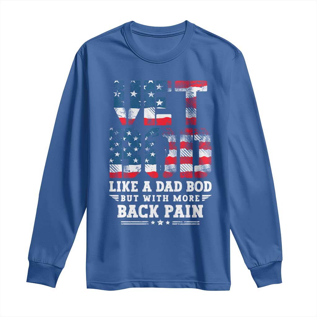 Vet Bod Long Sleeve Shirt Funny Military Veteran Dad Bod American Flag - Wonder Print Shop