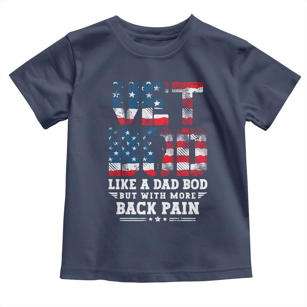 Vet Bod Toddler T Shirt Funny Military Veteran Dad Bod American Flag - Wonder Print Shop