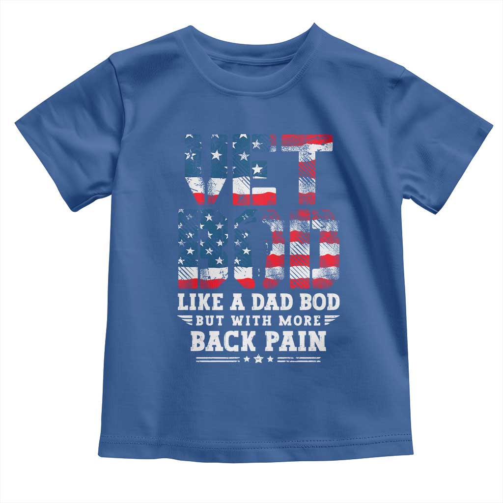 Vet Bod Toddler T Shirt Funny Military Veteran Dad Bod American Flag - Wonder Print Shop
