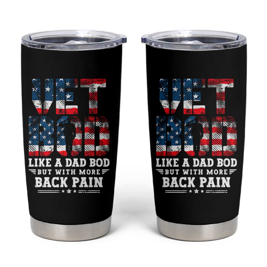 Vet Bod Tumbler Cup Funny Military Veteran Dad Bod American Flag - Wonder Print Shop