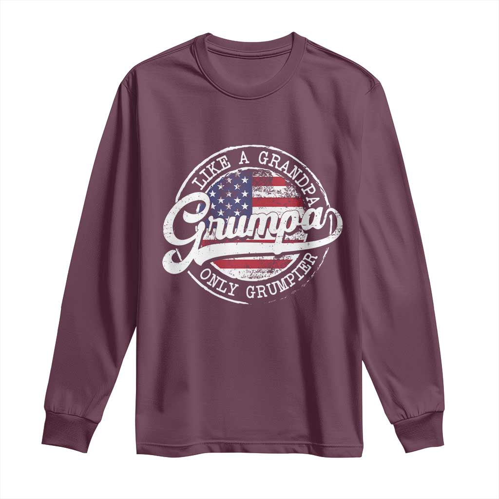 Grumpa Like Regular Grandpa Only Grumpier Long Sleeve Shirt Funny Grandfather Grandpa American Flag