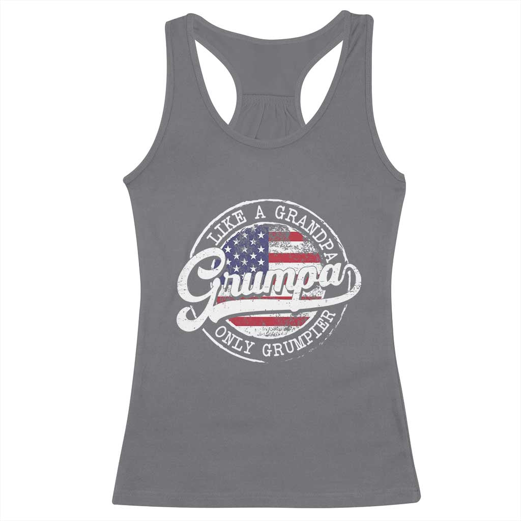 Grumpa Like Regular Grandpa Only Grumpier Racerback Tank Top Funny Grandfather Grandpa American Flag