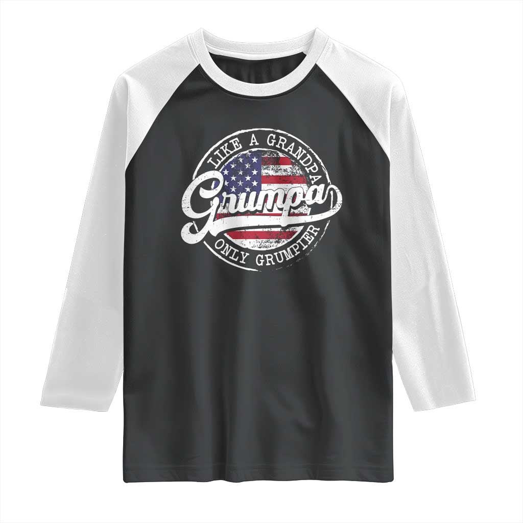 Grumpa Like Regular Grandpa Only Grumpier Raglan Shirt Funny Grandfather Grandpa American Flag