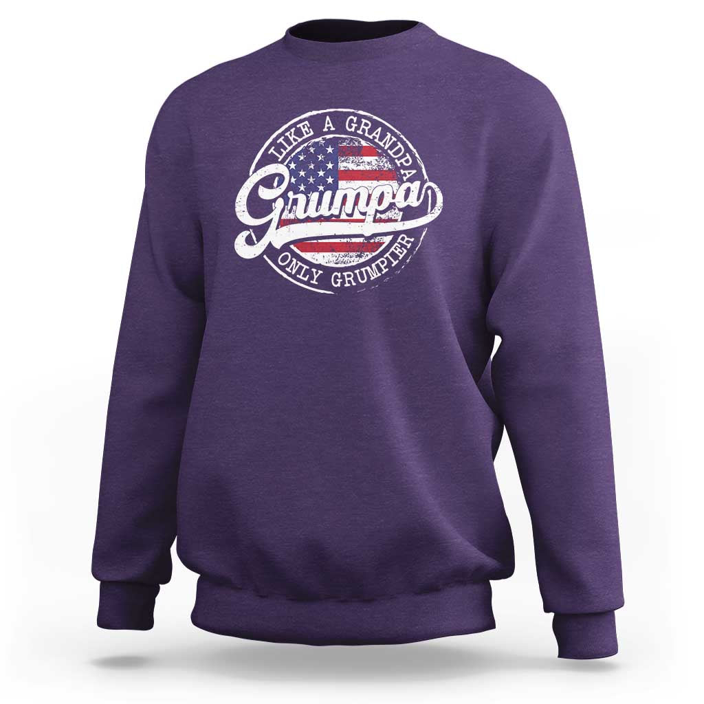 Grumpa Like Regular Grandpa Only Grumpier Sweatshirt Funny Grandfather Grandpa American Flag