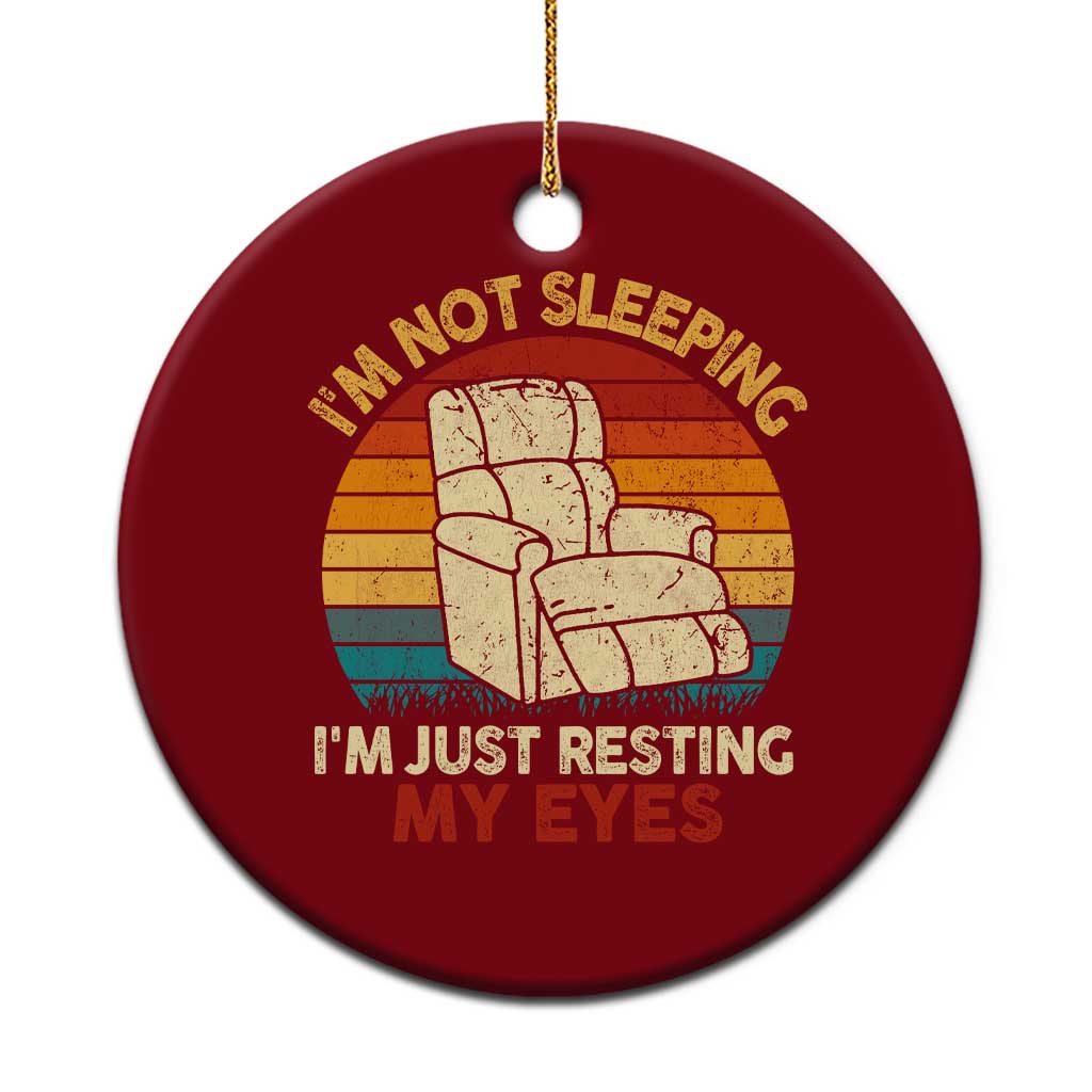 Dad Papa Grandpa Jokes Ceramic Ornament I'm Not Sleeping I'm Just Resting My Eyes - Wonder Print Shop