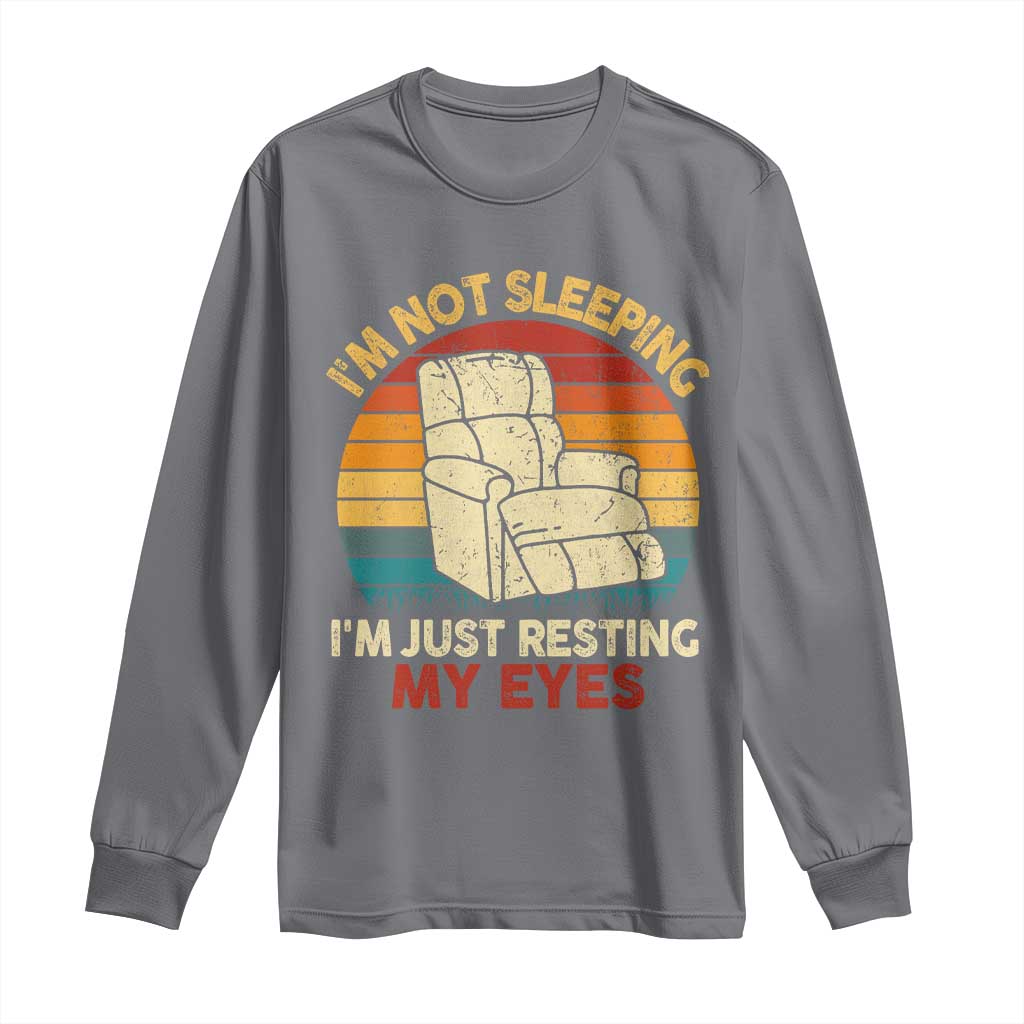 Dad Papa Grandpa Jokes Long Sleeve Shirt I'm Not Sleeping I'm Just Resting My Eyes