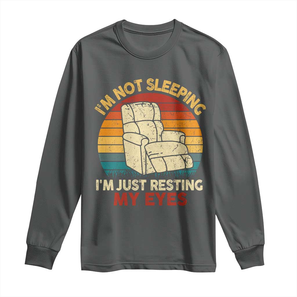 Dad Papa Grandpa Jokes Long Sleeve Shirt I'm Not Sleeping I'm Just Resting My Eyes