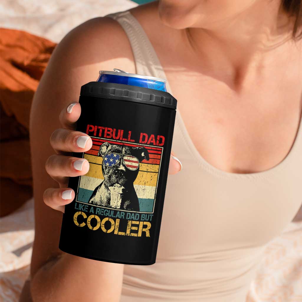 Vintage Pitbull Dad 4 in 1 Can Cooler Tumbler Like A Regular Dad But Cooler - Wonder Print Shop