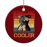 Vintage Pitbull Dad Ceramic Ornament Like A Regular Dad But Cooler - Wonder Print Shop