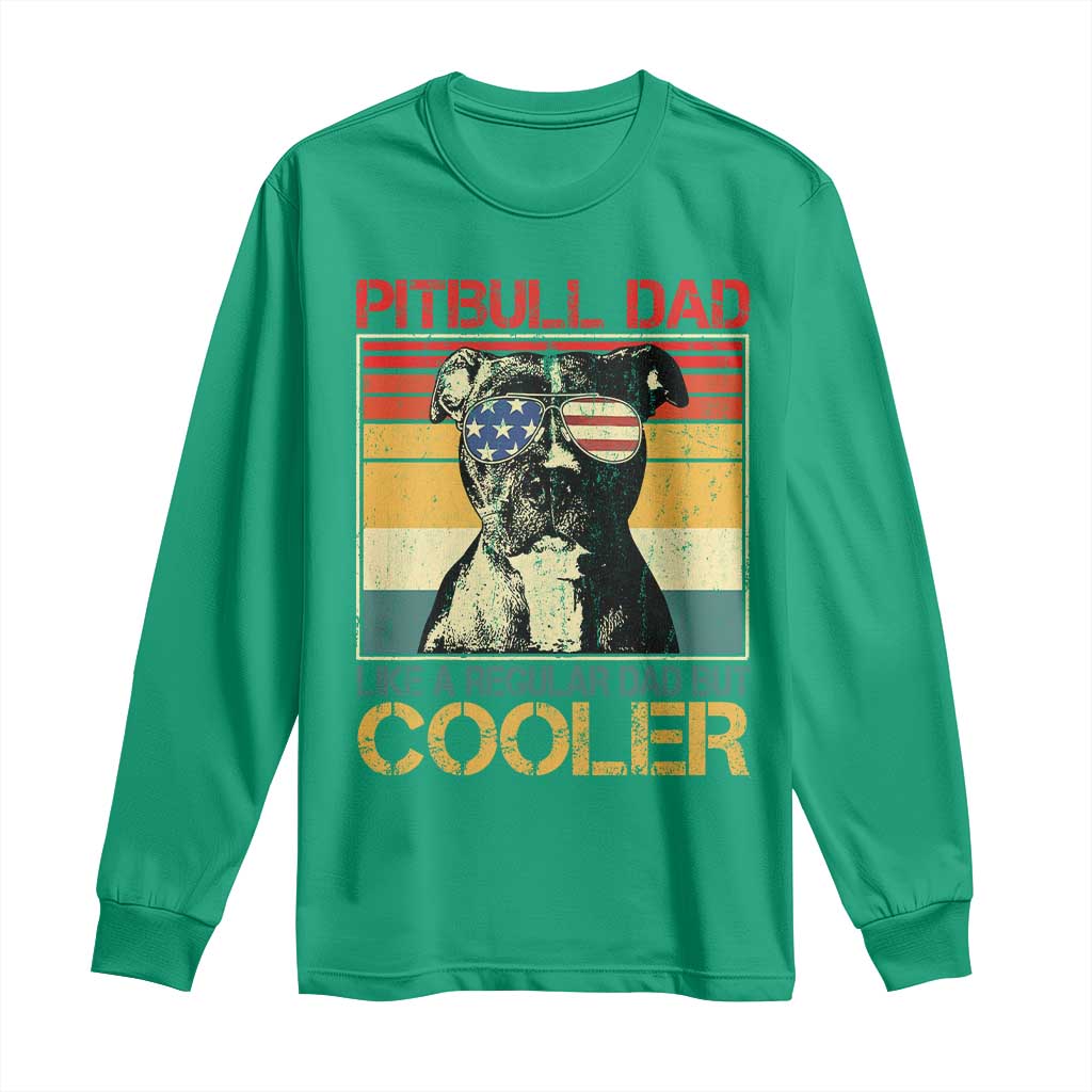 Vintage Pitbull Dad Long Sleeve Shirt Like A Regular Dad But Cooler - Wonder Print Shop