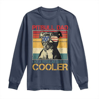 Vintage Pitbull Dad Long Sleeve Shirt Like A Regular Dad But Cooler - Wonder Print Shop