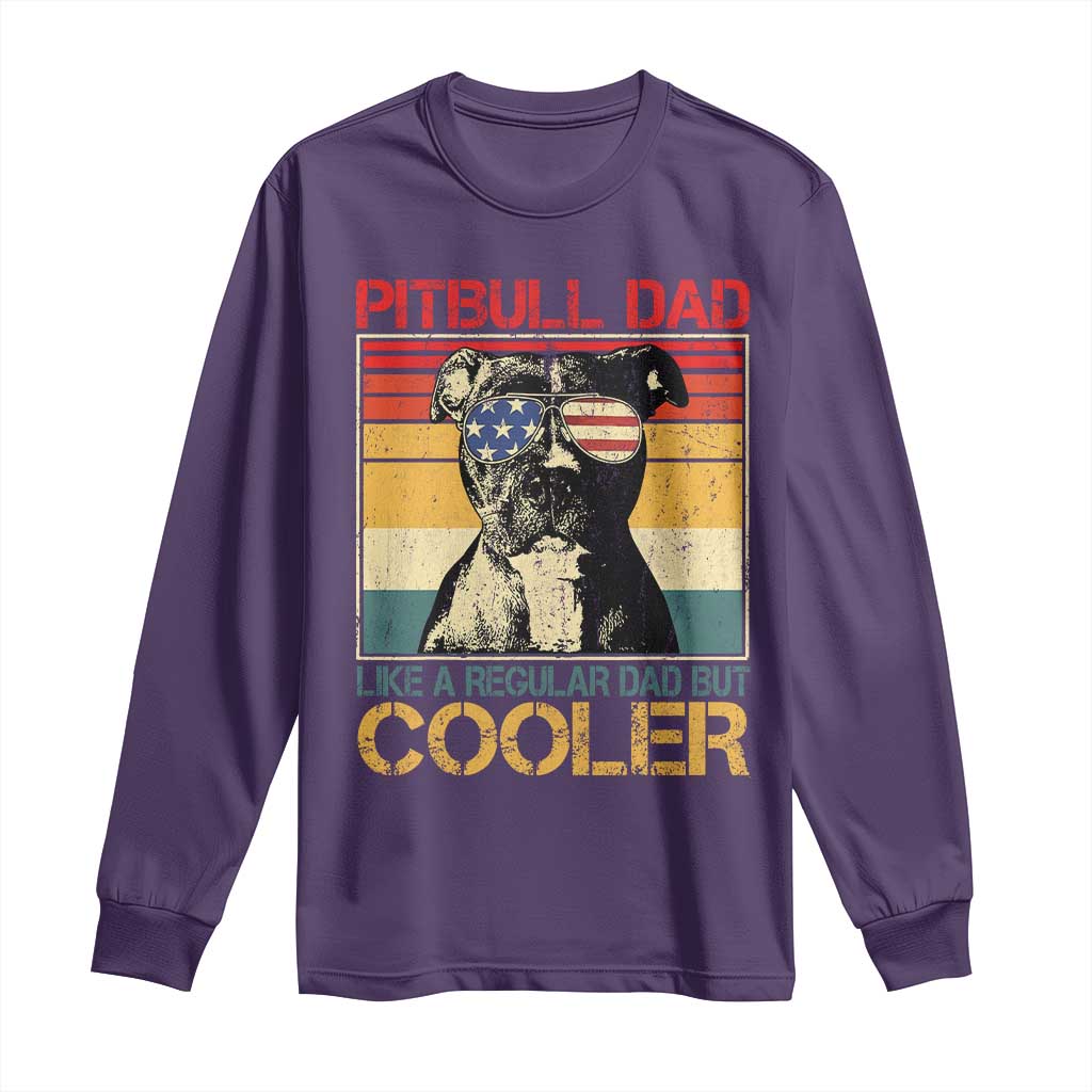 Vintage Pitbull Dad Long Sleeve Shirt Like A Regular Dad But Cooler - Wonder Print Shop