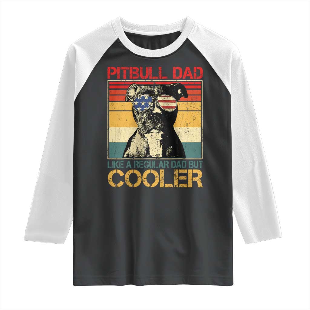 Vintage Pitbull Dad Raglan Shirt Like A Regular Dad But Cooler - Wonder Print Shop