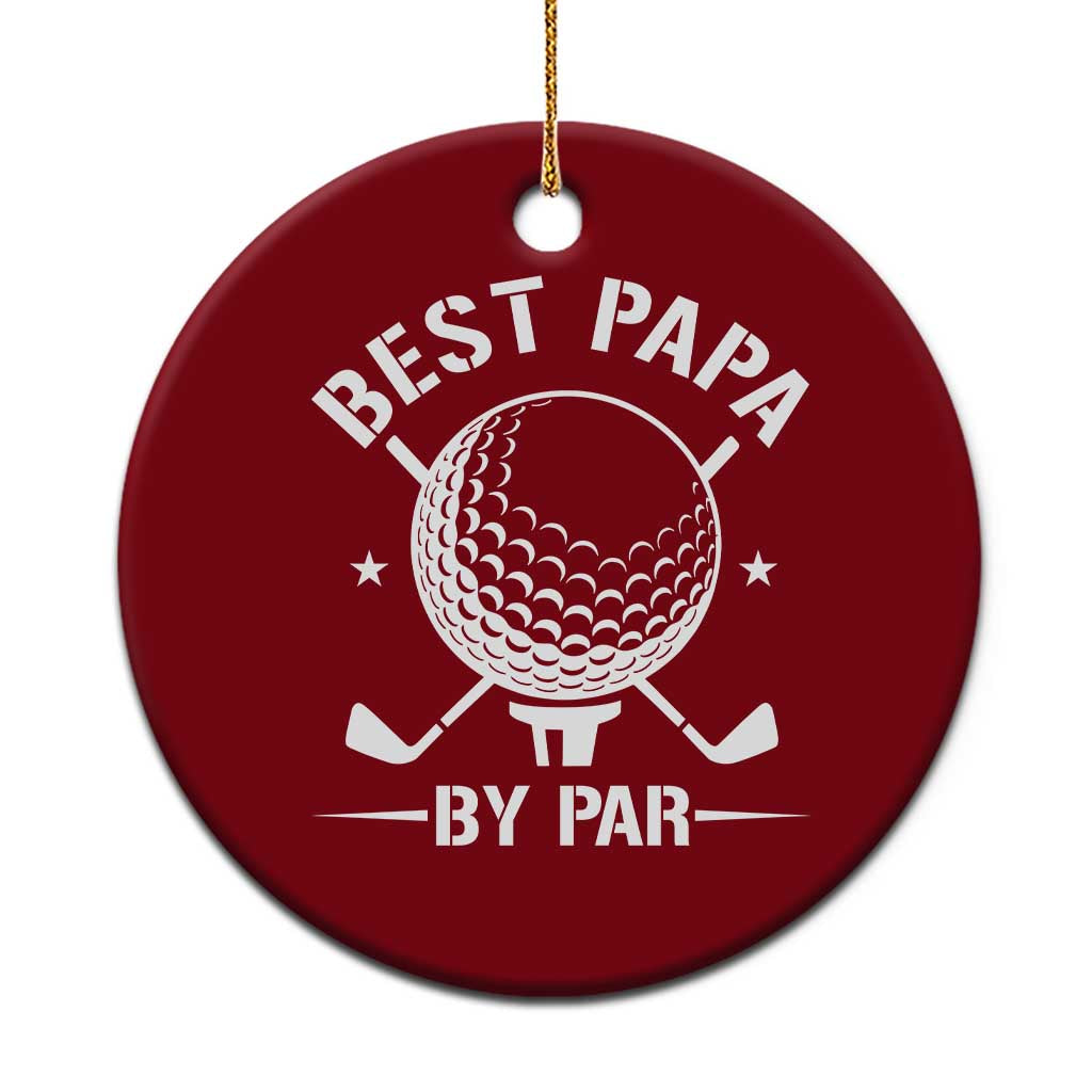 Golf Dad Ceramic Ornament Best Papa By Par Golfer Fathers Day Gifts - Wonder Print Shop