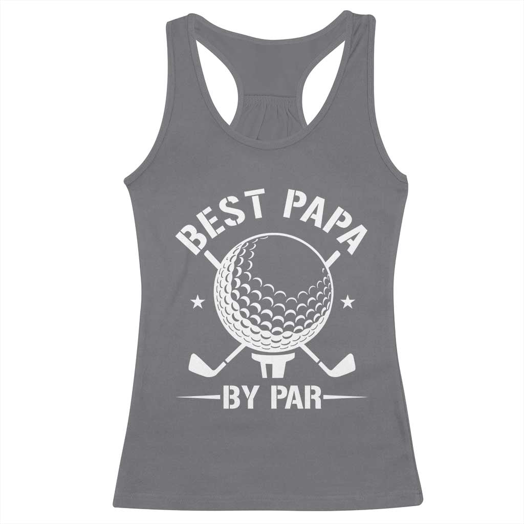 Golf Dad Racerback Tank Top Best Papa By Par Golfer Fathers Day Gifts