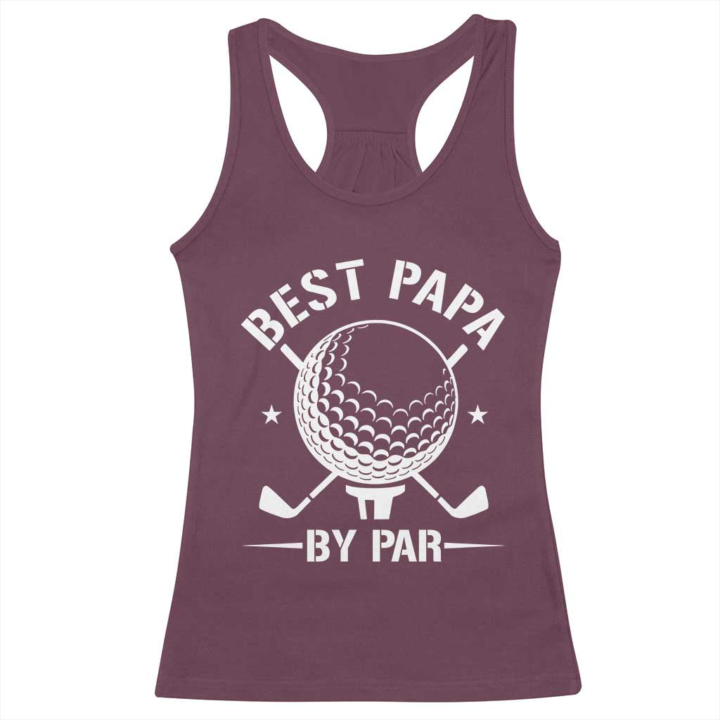 Golf Dad Racerback Tank Top Best Papa By Par Golfer Fathers Day Gifts