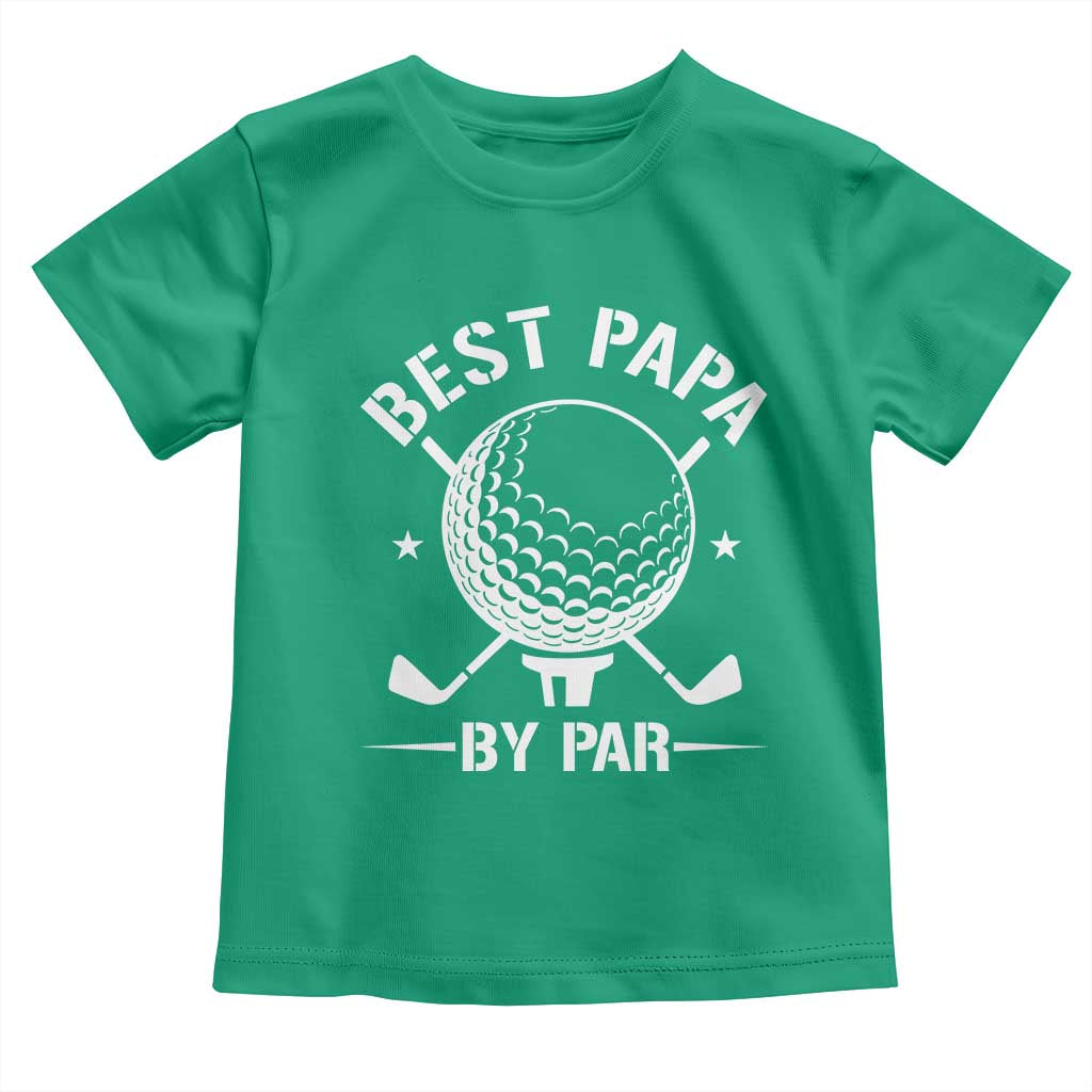 Golf Dad Toddler T Shirt Best Papa By Par Golfer Fathers Day Gifts