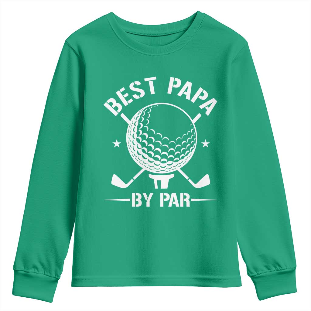Golf Dad Youth Sweatshirt Best Papa By Par Golfer Fathers Day Gifts