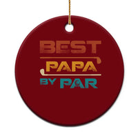 Golf Dad Ceramic Ornament Best Papa By Par Golfing Golfer Funny Fathers Day Gifts - Wonder Print Shop