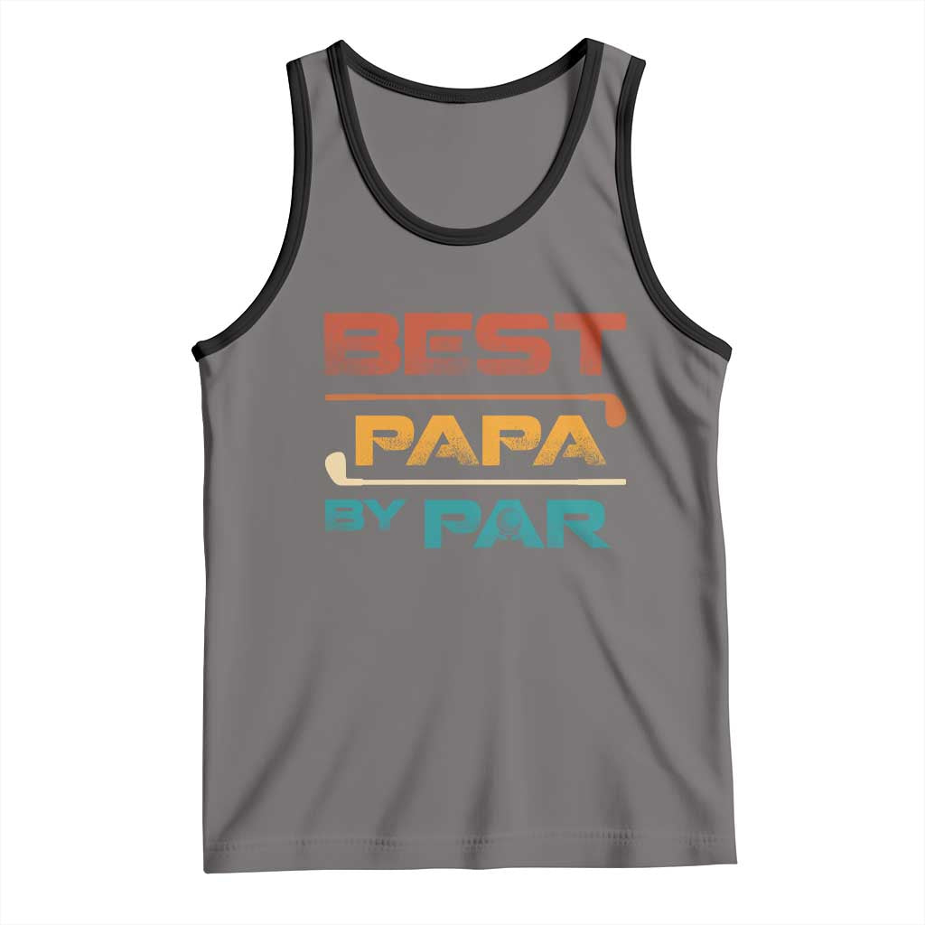 Golf Dad Tank Top Best Papa By Par Golfing Golfer Funny Fathers Day Gifts