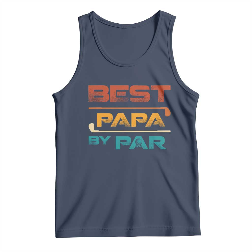 Golf Dad Tank Top Best Papa By Par Golfing Golfer Funny Fathers Day Gifts