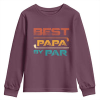 Golf Dad Youth Sweatshirt Best Papa By Par Golfing Golfer Funny Fathers Day Gifts