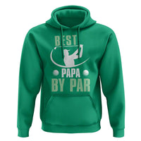 Golf Dad Hoodie Best Papa By Par Funny Golfer Fathers Day Gifts