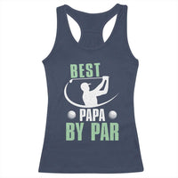 Golf Dad Racerback Tank Top Best Papa By Par Funny Golfer Fathers Day Gifts