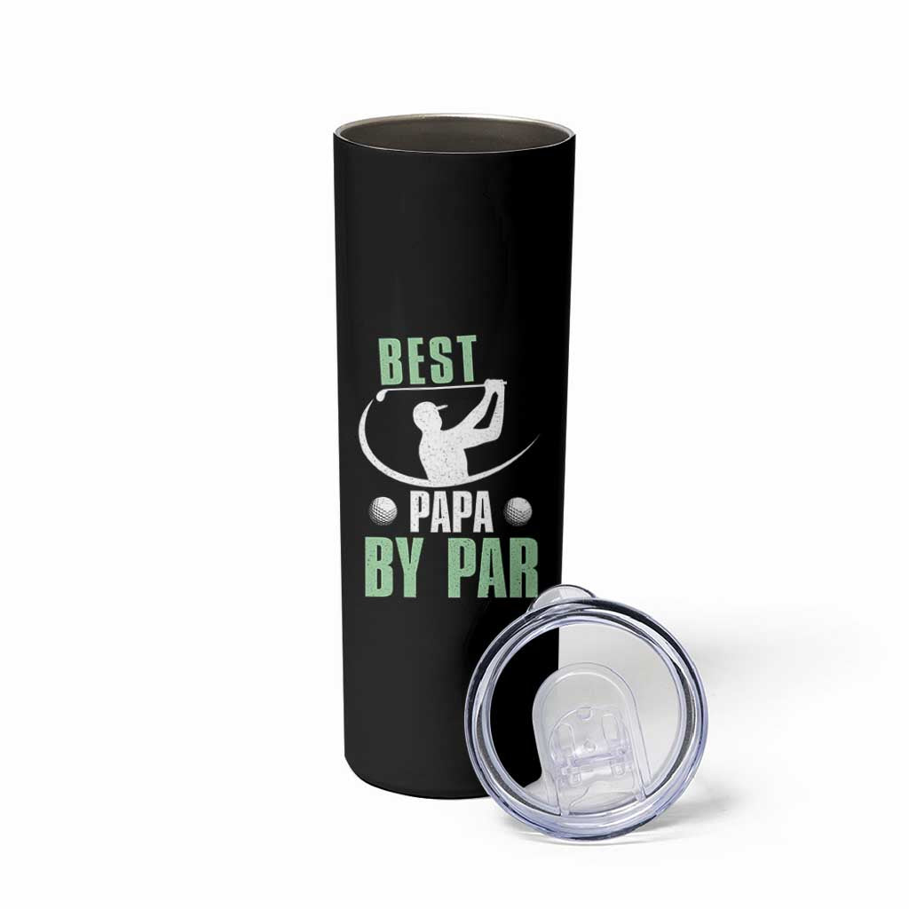 Golf Dad Skinny Tumbler Best Papa By Par Funny Golfer Fathers Day Gifts