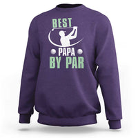 Golf Dad Sweatshirt Best Papa By Par Funny Golfer Fathers Day Gifts