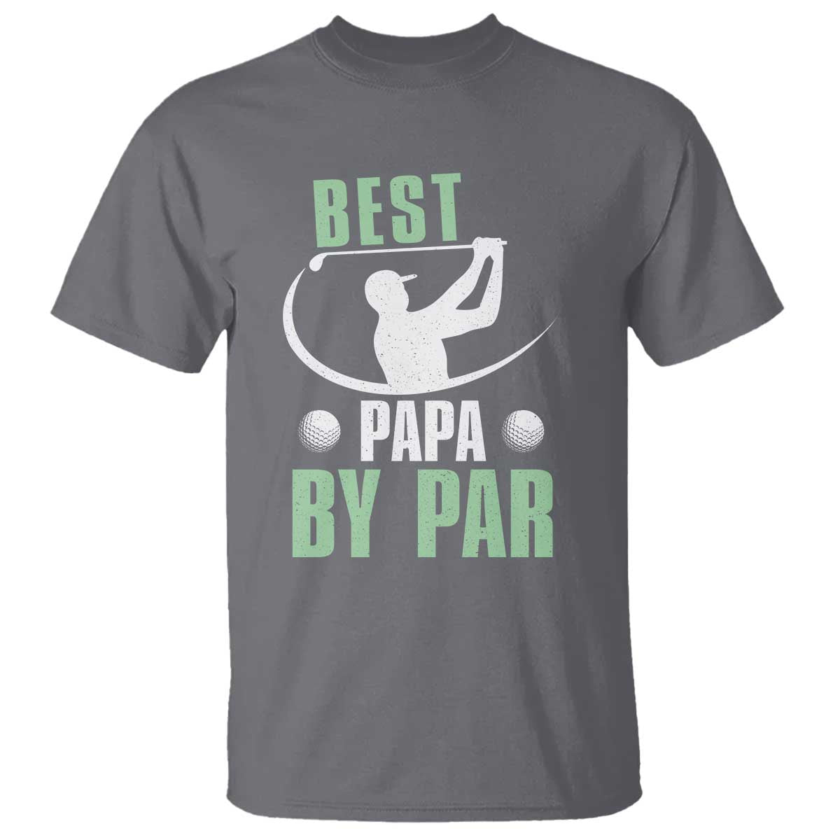 Golf Dad T Shirt Best Papa By Par Funny Golfer Fathers Day Gifts