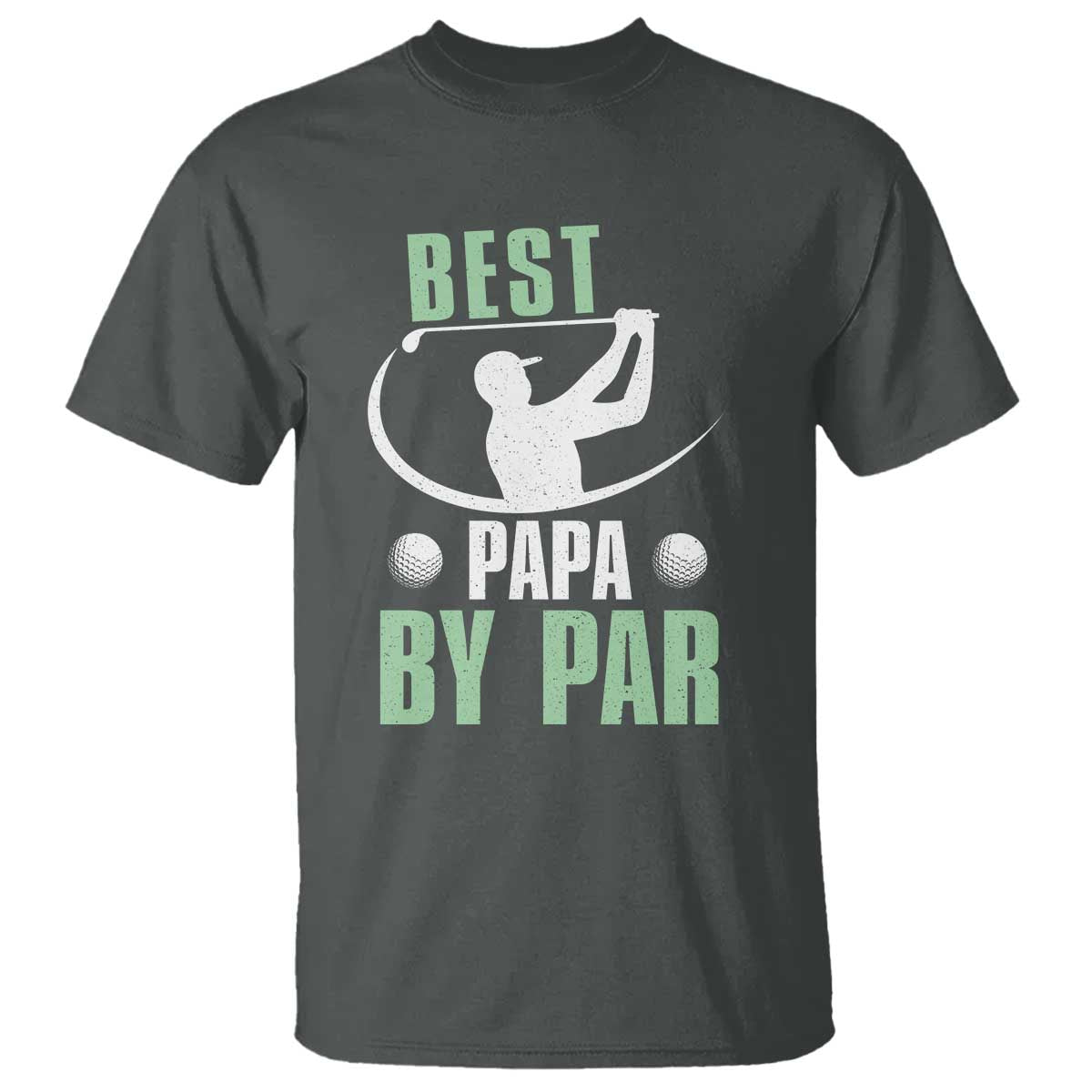 Golf Dad T Shirt Best Papa By Par Funny Golfer Fathers Day Gifts