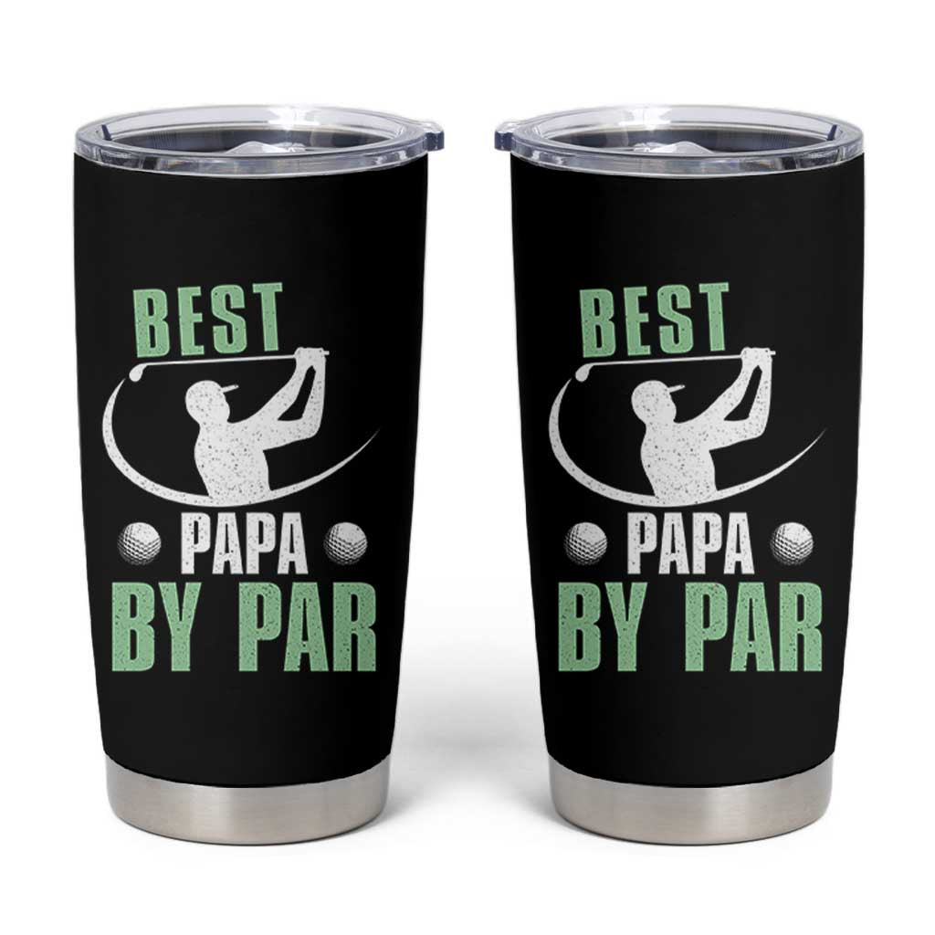Golf Dad Tumbler Cup Best Papa By Par Funny Golfer Fathers Day Gifts