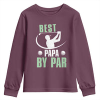 Golf Dad Youth Sweatshirt Best Papa By Par Funny Golfer Fathers Day Gifts