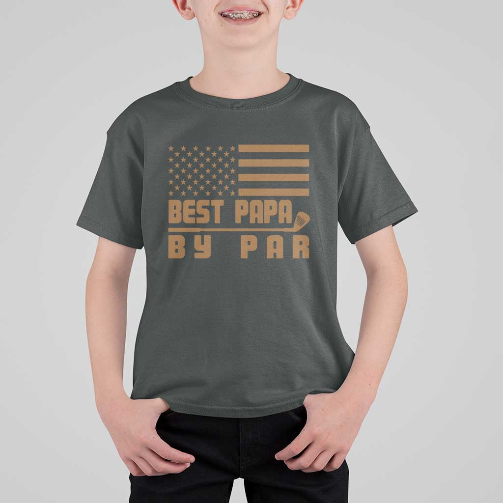 Golf Dad T Shirt For Kid Best Papa By Par American Flag Golfer Fathers Day Gifts