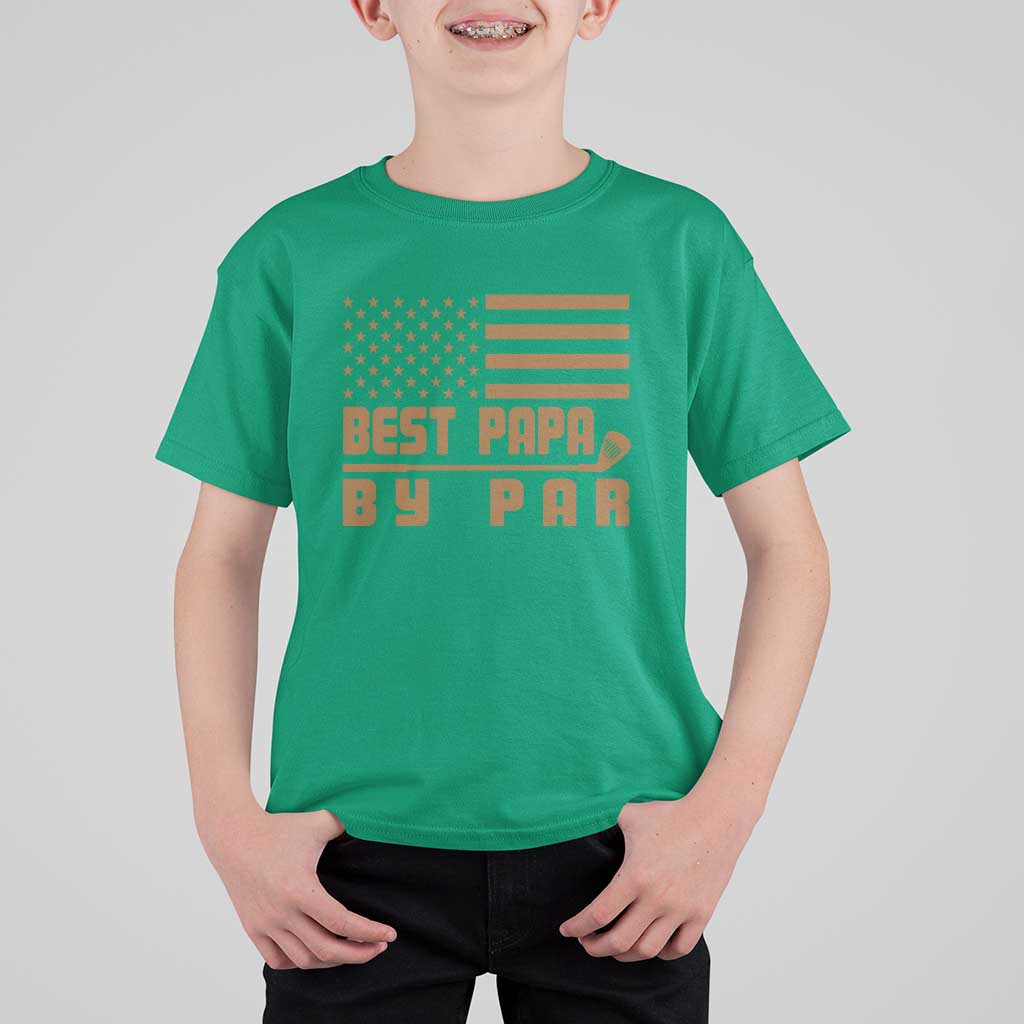 Golf Dad T Shirt For Kid Best Papa By Par American Flag Golfer Fathers Day Gifts