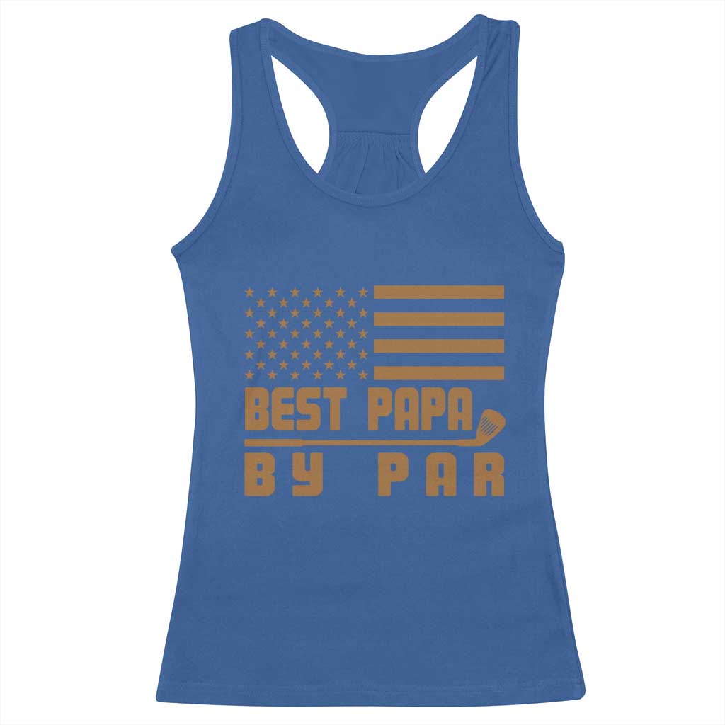 Golf Dad Racerback Tank Top Best Papa By Par American Flag Golfer Fathers Day Gifts